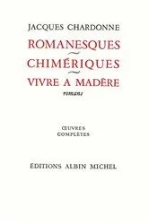 Book cover of Romanesques - Chimériques - Vivre à Madère by Unknown