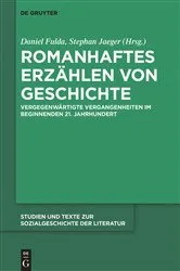 Book cover of Romanhaftes Erzählen von Geschichte by Daniel Fulda