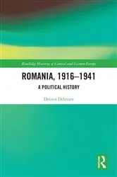 Book cover of Romania, 1916–1941 by Dennis Deletant