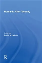 Book cover of Romania After Tyranny by Daniel N Nelson