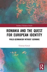 Book cover of Romania and the Quest for European Identity by Cristian Cercel