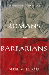Book cover of Romans and Barbarians by Derek Williams