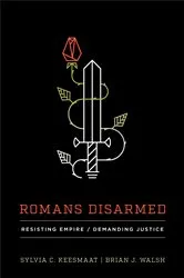 Book cover of Romans Disarmed by Sylvia C. Keesmaat
