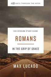Book cover of Romans Study Guide by Max Lucado