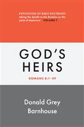 Book cover of Romans, vol 7: God's Heirs by Donald Grey Barnhouse