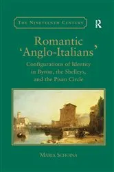 Book cover of Romantic 'Anglo-Italians' by Maria Schoina