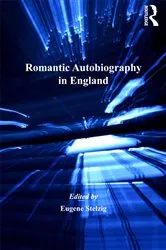 Book cover of Romantic Autobiography in England by Eugene Stelzig