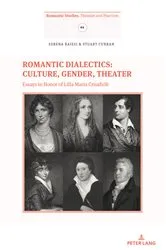 Book cover of Romantic Dialectics: Culture, Gender, Theater by Serena Baiesi