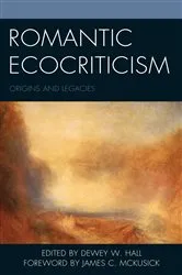 Book cover of Romantic Ecocriticism by Dewey W. Hall