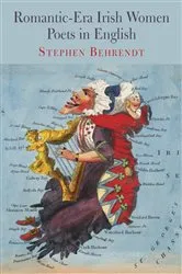 Book cover of Romantic-Era Irish Women Poets in English by Stephen Behrendt