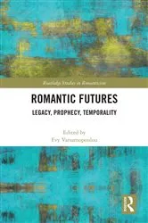 Book cover of Romantic Futures by Evy Varsamopoulou