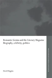 Book cover of Romantic Genius and the Literary Magazine by David Higgins