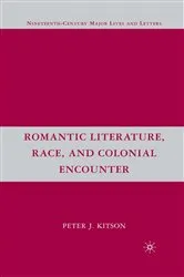 Book cover of Romantic Literature, Race, and Colonial Encounter by P. Kitson