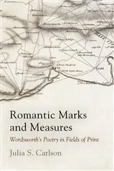 Book cover of Romantic Marks and Measures by Julia S. Carlson