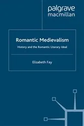Book cover of Romantic Medievalism by E. Fay