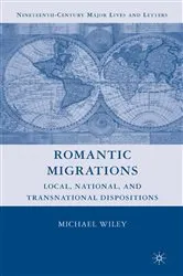 Book cover of Romantic Migrations by M. Wiley