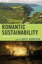 Book cover of Romantic Sustainability by Ben P. Robertson