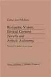 Book cover of Romantic Vision, Ethical Context by Geza Molnar