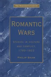 Book cover of Romantic Wars by Philip Shaw