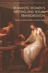 Book cover of Romantic Women’s Writing and Sexual Transgression by Kathryn Ready