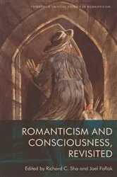 Book cover of Romanticism and Consciousness, Revisited by Richard Sha