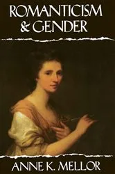 Book cover of Romanticism and Gender by Anne K. Mellor