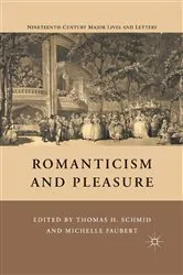 Book cover of Romanticism and Pleasure by T. Schmid