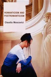 Book cover of Romanticism and Postromanticism by Claudia Moscovici