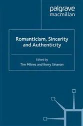 Book cover of Romanticism, Sincerity and Authenticity by T. Milnes