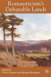 Book cover of Romanticism's Debatable Lands by C. Lamont