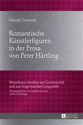 Book cover of Romantische Kuenstlerfiguren in der Prosa von Peter Haertling by Lech Kolago