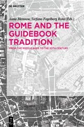 Book cover of Rome and The Guidebook Tradition by Anna Blennow