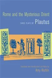 Book cover of Rome and the Mysterious Orient by Plautus