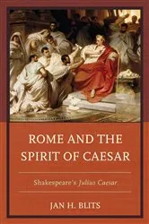 Book cover of Rome and the Spirit of Caesar by Jan H. Blits