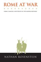Book cover of Rome at War by Nathan Rosenstein