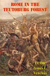 Book cover of Rome In The Teutoburg Forest by Unknown