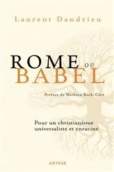 Book cover of Rome ou Babel by Laurent Dandrieu