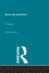 Book cover of Rome the Law-Giver by J. Declareuil