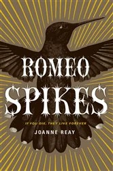 Book cover of Romeo Spikes by Joanne Reay