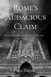 Book cover of Rome's Audacious Claim by Paul Pavao