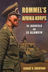 Book cover of Rommel's Afrika Korps by George Bradford