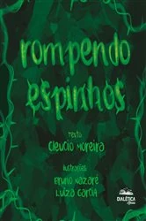 Book cover of Rompendo Espinhos by Cleucio Heleno Souza Moreira