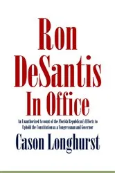 Book cover of Ron DeSantis in Office by Cason Longhurst