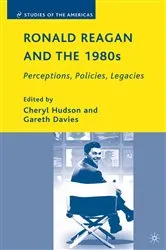 Book cover of Ronald Reagan and the 1980s by C. Hudson