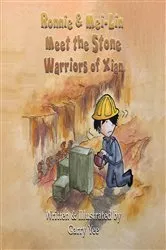 Book cover of Ronnie & Mei-Lin: Meet the Stone Warriors of Xian by Garry Yee