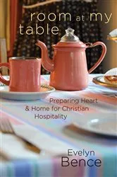 Book cover of Room at My Table by Evelyn Bence