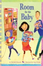 Book cover of Room for the Baby by Michelle Edwards