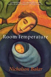 Book cover of Room Temperature by Nicholson Baker
