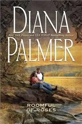 Book cover of Roomful of Roses by Diana Palmer