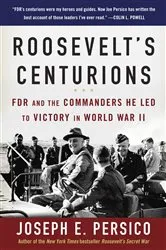 Book cover of Roosevelt's Centurions by Joseph E. Persico